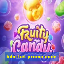 bdm bet promo code